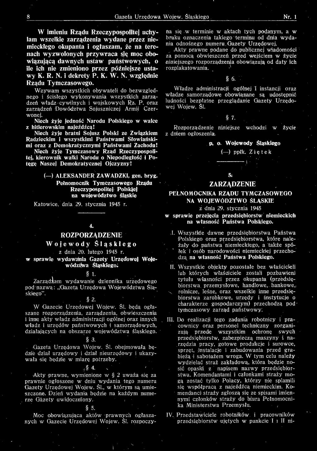 Niech żyje jedność Narodu Polskiego w walce z hitlerowskim najeźdźcą!
