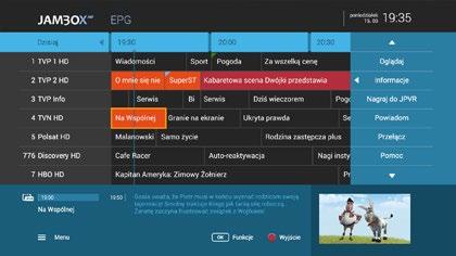 5. ZATRZYMYWANIE TV I NAGRYWANIE NAGRYWANIE AUTO-PRZEŁĄCZANIE ORAZ POWIADOMIENIE JAMBO Nagrywarka jest dostępna na wybranych kanałach, które na ekranie EPG są oznaczone ikoną JPVR w lewej dolnej