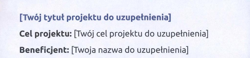 2. Tablica ma być wykonana z trwałych materiałów, tak by tablica informacyjna mogła w przyszłości pełnić również funkcję tablicy pamiątkowej. 2.3. Rozmiar tablicy: min. 80 cm x 120 cm. 2.4.