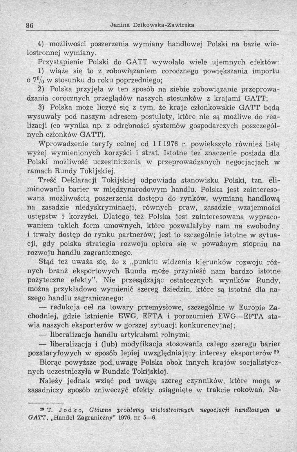 4) możliwości poszerzenia w ym iany handlow ej Polski na bazie w ielostronnej w ym iany.