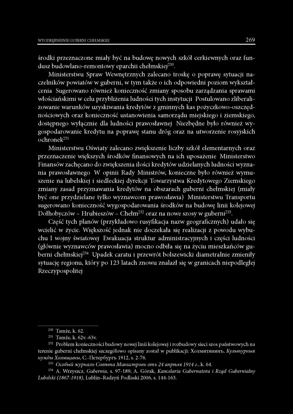 zarządzania sprawami włościańskimi w celu przybliżenia ludności tych instytucji Postulowano zliberalizowanie warunków uzyskiwania kredytów z gminnych kas pożyczkowo-oszczędnościowych oraz konieczność