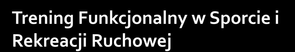 Trening Funkcjonalny uczy poprawnego używania swojego ciała w życiu codziennym, wykracza znacznie dalej niż standardowy trening, którego celem jest uzyskanie jedynie idealnej sylwetki.