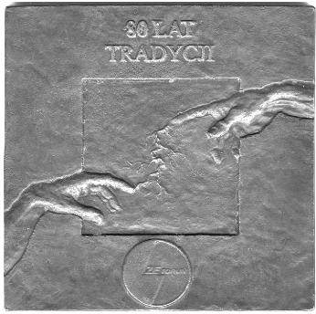 17 MAŁO ZNANY MEDAL GDYŃSKI Medal zatytułowany: 80 LAT TRADYCJI wyemitowany przez prawdopodobnie Zakład Energetyczny w