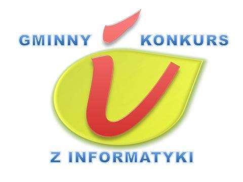 INSTRUKCJA PRZEBIEGU I ETAPU SZKOLNEGO GMINNEGO KONKURSU INFORMATYCZNEGO INFORMATYKA WOKÓŁ NAS I. Informacje ogólne: 1.