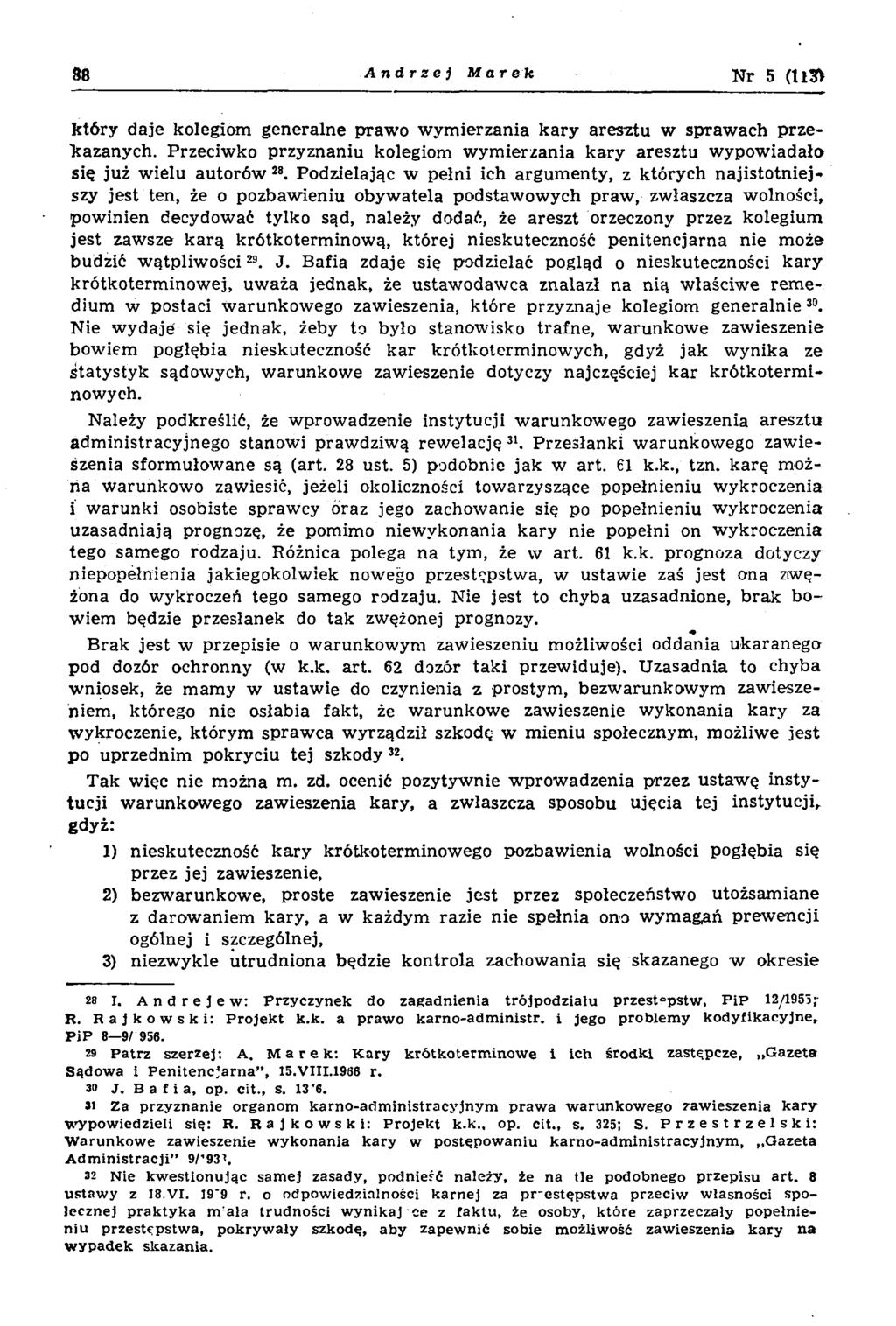 88 Andrzej Mar ek Nr 5 (li3v k tó ry daje kolegiom generalne praw o w ym ierzania k ary aresztu w spraw ach p rzekazanych.
