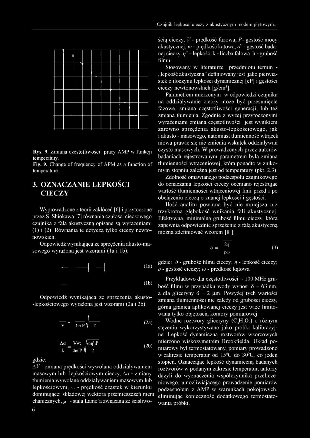 Czujnik lepkości cieczy z akustycznym modem płytowym... Rys. 9. Zmiana częstotliwości pracy AMP w funkcji temperatury. Fig. 9. Change of frequency of APM as a function of temperature. 3.