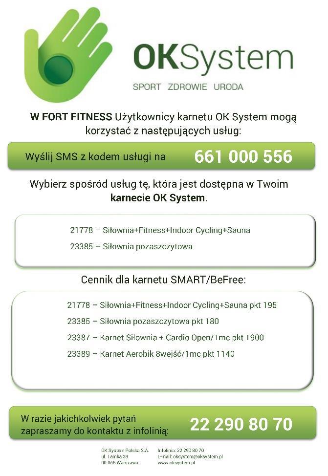 Otrzymasz sms zwrotny, który należy pokazać w recepcji obiektu i który uprawnia do skorzystania z usługi Weryfikacja (połączenie z infolinią i sms) jest bezpłatna CZAS