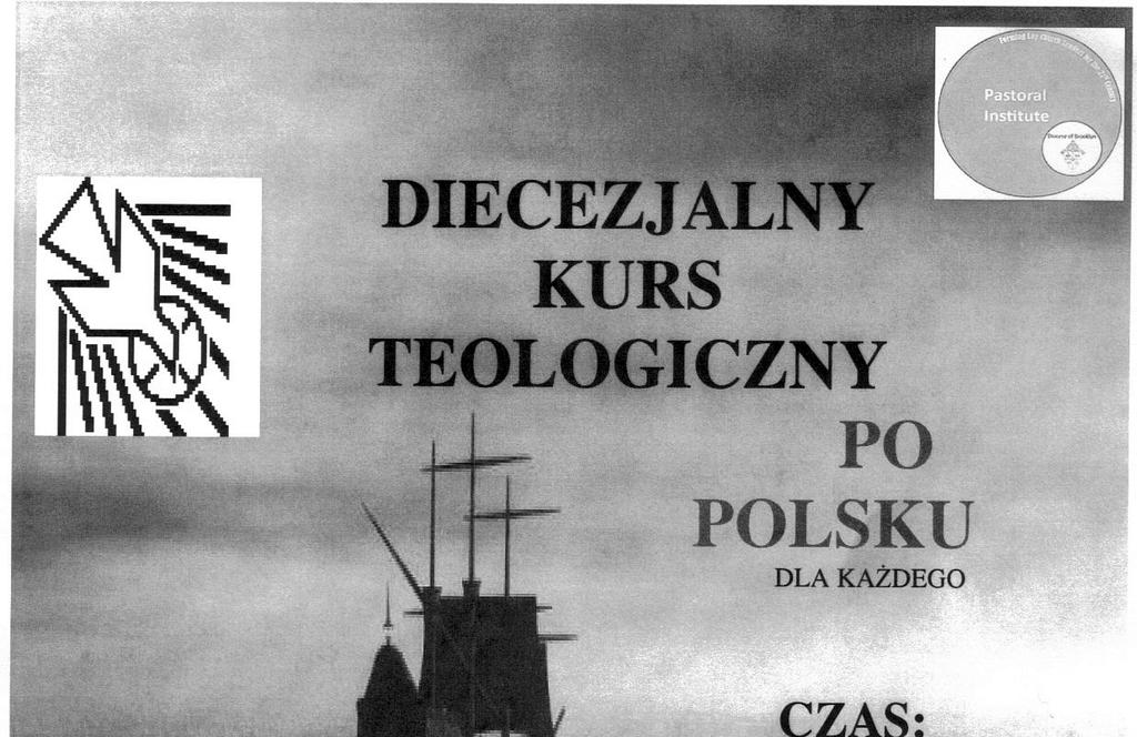 4 JULY 25, 2010 Święto Matki Bożej Szkaplęrznej z Góry Karmel PODSTAWOWY PROGRAM TEOLOGICZNY Diecezjalny Instytut Duszpasterski rozpoczyna pilotażowy 10-tygodniowy Podstawowy Program Teologiczny: