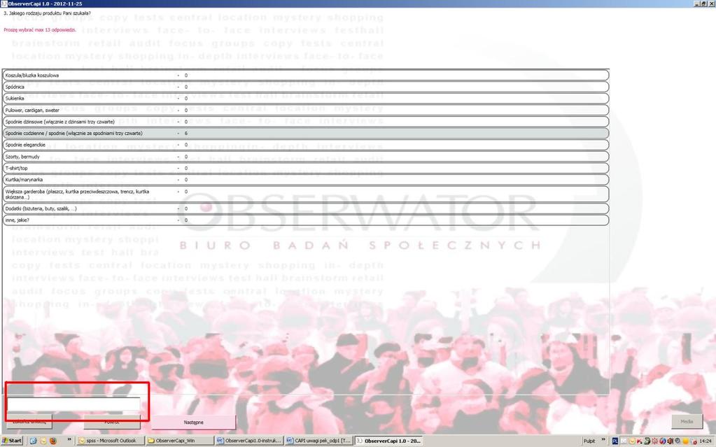 3.2 W trakcie wywiadu Następne służy do przechodzenie do kolejnego pytania. UWAGA! Przycisk aktywny jest tylko kiedy zaznaczona jest odpowiednia wymagana liczba odpowiedzi.