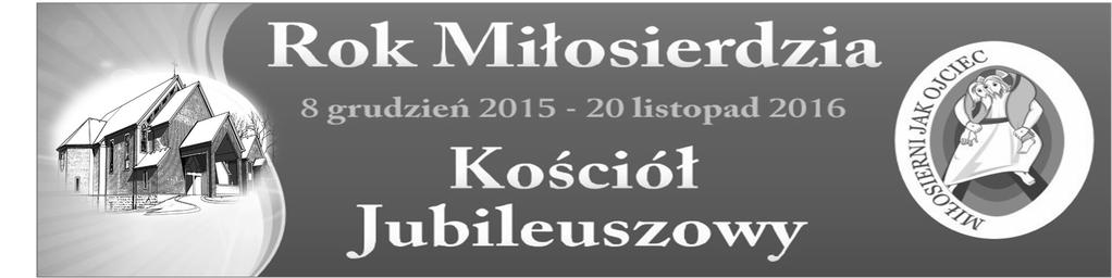 Str. 5 V Niedziela Zwykła 02-07-16 Przypatrz się duszo jak cię Bóg miłuje Drodzy Siostry i Bracia Korzystając z daru łaski jaki niesie przeżywany przez nas Rok Święty Bożego Miłosierdzia, po krótkim