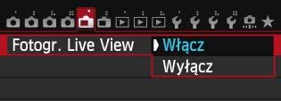 A Fotografowanie z użyciem monitora LCD Włączenie fotografowania w trybie Live View W pozycji [A1: Fotogr. Live View] wybierz opcję [Włącz].