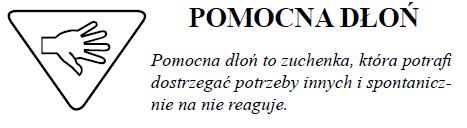 1. Wie, kim jest wolontariusz, zna kilka organizacji, które w Polsce pomagają potrzebującym. 2. Pomogła koleżance z klasy lub gromady ( np. w nauce). 3.