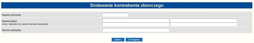 Numer rachunku - pełny numer rachunku kontrahenta zbiorczego w formacie NRB (w dopuszczalnym formacie - ze spacjami jako separatorami segmentów rachunku), pole wymagane maks. 34 znaki.