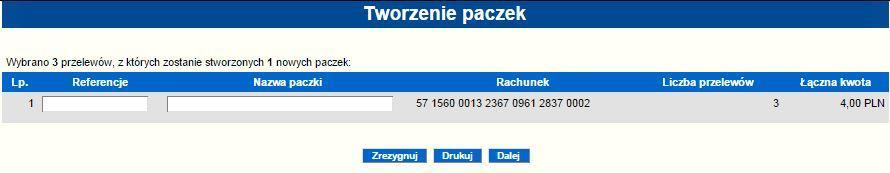 zostaną one wtedy zbite w paczkę i będą widniały na liście przelewów jako jedna