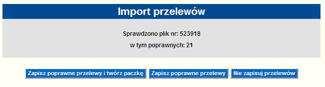 analogicznie jak dla przelewów przygotowanych w sposób tradycyjny (ręcznie) Rysunek 59