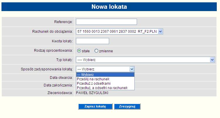6.8.1. Zakładanie lokaty Aby założyć nową lokatę należy przejść do zakładki Lokaty a następnie wybrać opcję Nowa lokata.