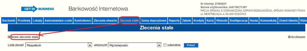 6.15.1. Rejestracja nowego zlecenia stałego Aby utworzyć nowe zlecenie stałe należy kliknąć zlecenia stałe, następnie nowe zlecenia stałe.