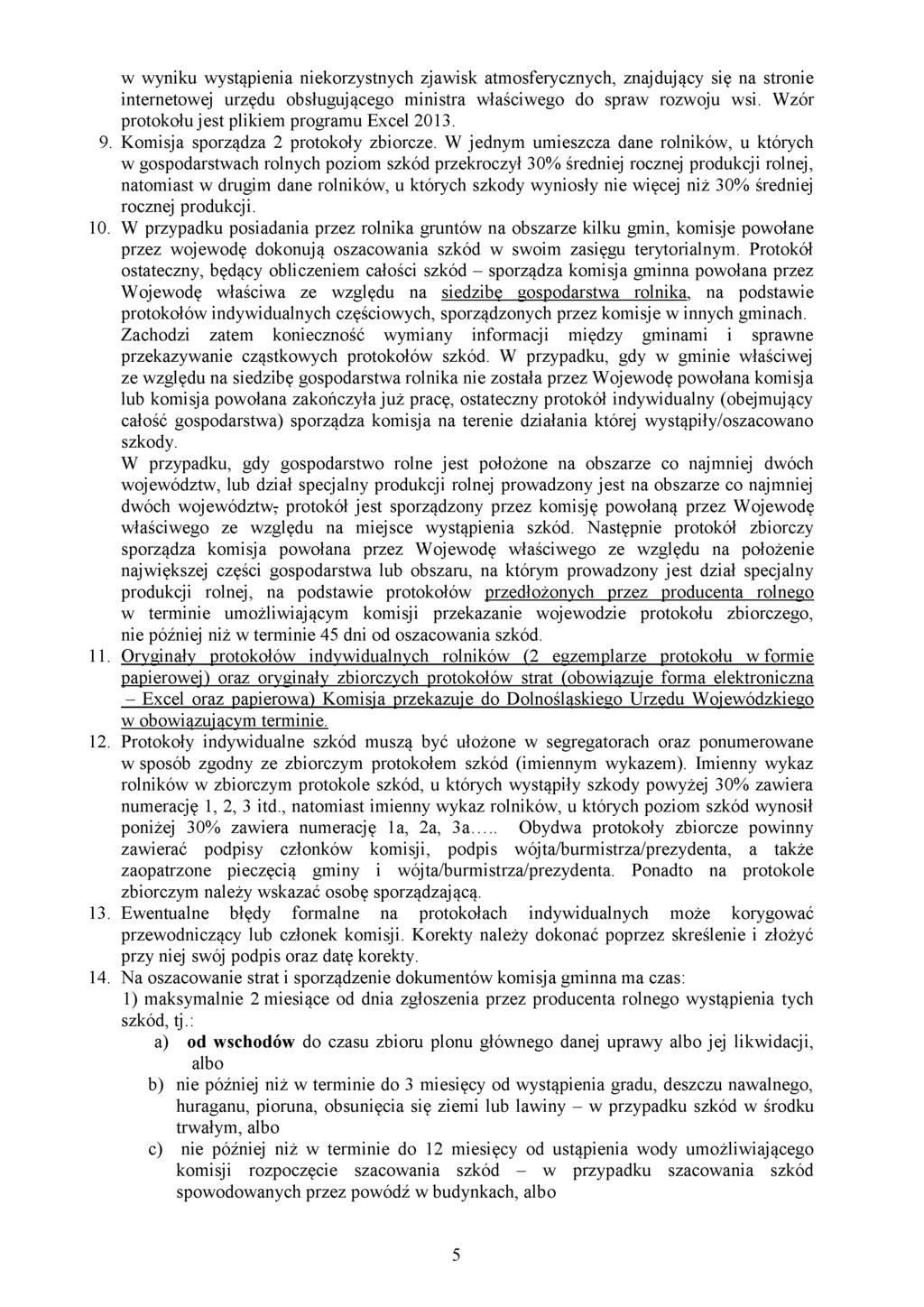 w wyniku wystąpienia niekorzystnych zjawisk atmosferycznych, znajdujący się na stronie internetowej urzędu obsługującego ministra właściwego do spraw rozwoju wsi.