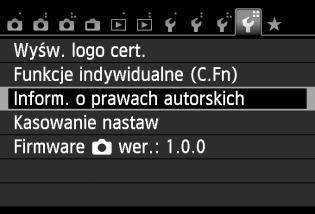 Przydatne funkcje 3 Ustawianie informacji o prawach autorskichn Po ustawieniu informacji o prawach autorskich będą one dodawane do obrazu jako informacje Exif. 210 1 2 3 4 Wybierz pozycję [Inform.