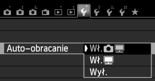 Wybierz opcję, a następnie naciśnij przycisk <0>. [Wł.zD]: pionowy obraz zostanie automatycznie obrócony podczas odtwarzania na monitorze LCD oraz na ekranie komputera. [Wł.D] : pionowy obraz zostanie automatycznie obrócony tylko w komputerze.