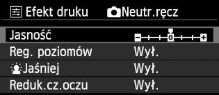 wdrukowanie e Regulacja efektów druku W punkcie 4 na str. 284 wybierz efekt druku. Jeśli obok symbolu <z> jest wyświetlana jasna ikona <e>, można nacisnąć przycisk <B>.