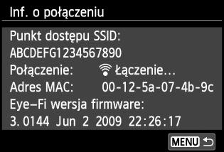 Korzystanie z kart Eye-Fi 5 Sprawdź pole [Punkt dostępu SSID:]. Sprawdź, czy w polu [Punkt dostępu SSID:] jest wyświetlany punkt dostępu.