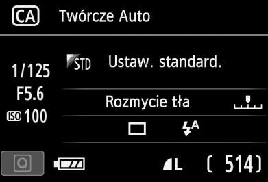 C Fotografowanie w trybie Twórcze Auto Czas naświetlania (1) Przysłona Czułość ISO (2) (3) (4) Stan akumulatora Jakość rejestracji obrazów Orientacyjna liczba zdjęć Naciśnięcie przycisku <Q> pozwala