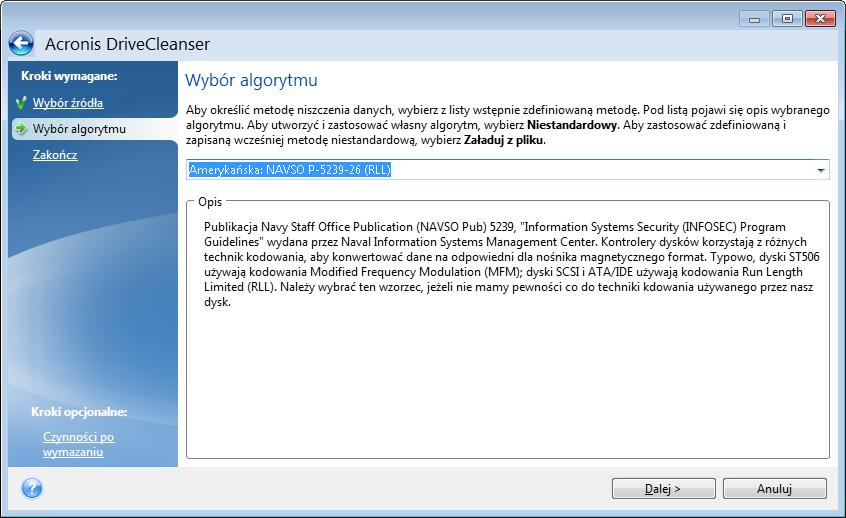 Aby uzyskać szczegółowe informacje, zobacz Metody wymazywania dysku twardego (s. 180). [Tylko dla zaawansowanych użytkowników] Aby utworzyć algorytm niestandardowy, wybierz Niestandardowy.