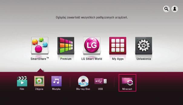 Obsługa 47 Korzystanie z Miracast Możesz bezprzewodowo duplikować obraz i dźwięk z certyfikowanego urządzenia obsługującego Miracast na telewizorze za pomocą swojego odtwarzacza.