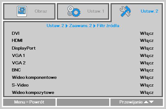 Podręcznik użytkownika Filtr źródła Naciśnij przycisk ENTER, aby przejść do podmenu Filtr źródła.