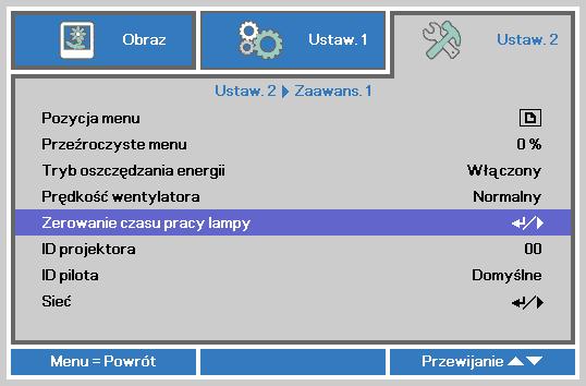 3. Naciśnij przycisk kursora, by zejść do funkcji Zerowanie czasu pracy lampy. 4. Naciśnij kursor lub przycisk Enter.