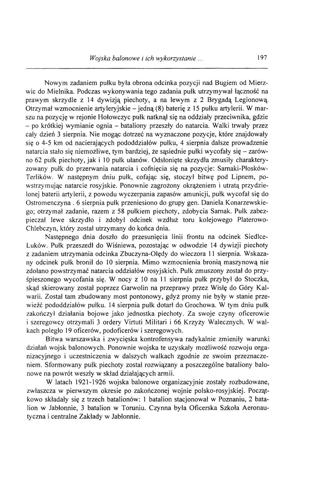 Wojska balonowe i ich wykorzystanie 197 Nowym zadaniem pułku była obrona odcinka pozycji nad Bugiem od Mierzwic do Mielnika.