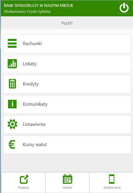 6. Pulpit Interfejsu Internet Bankingu na urządzenia mobilne. Po poprawnym zalogowaniu na ekranie pojawi się okno głównego menu programu.