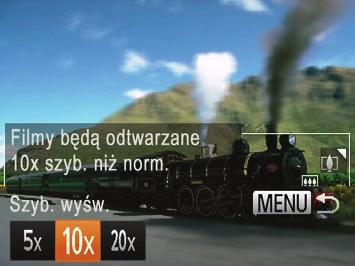 Filmowane osoby i przedmioty będą poruszać się szybko w trakcie odtwarzania. Należy pamiętać, że dźwięk nie będzie rejestrowany. Wybierz ikonę [ ].