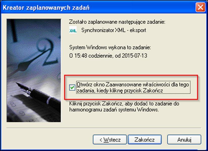 Rysunek 75 W następnym kroku należy zaznaczyć opcję Otwórz okno Zaawansowane właściwości dla tego zadania, kiedy kliknę