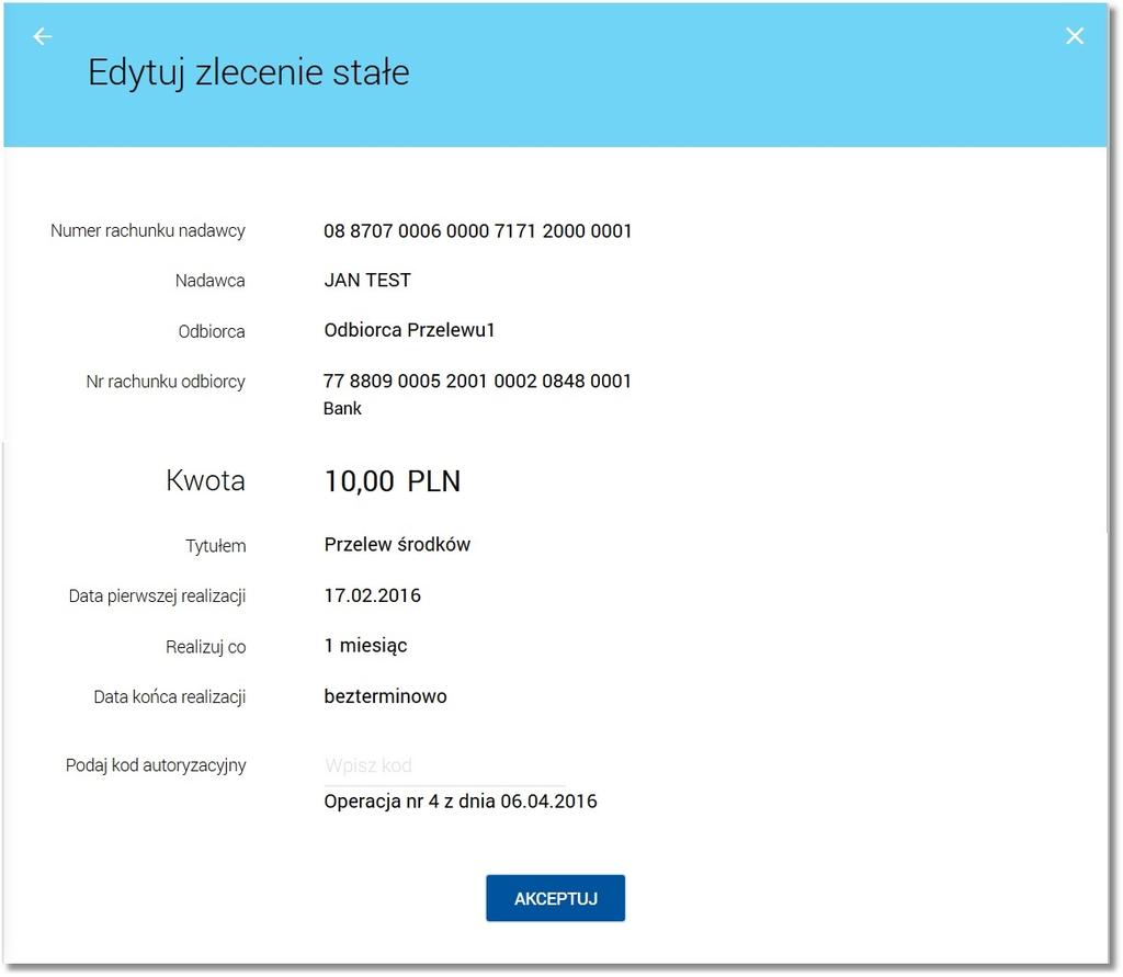 Rozdział 14 Modyfikacja zlecenia stałego zwykłego Numer rachunku nadawcy - numer rachunku nadawcy płatności, pole nie podlega edycji, Nadawca - dane nadawcy przelewu, pole nie podlega edycji,