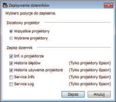 Zpisywnie plików dziennik projektor 27 Wybrne informcje, tkie jk histori używni projektor i histori błędów, możn zpisywć w pliku dziennik w wybrnym folderze. (Dostępne wyłącznie dl projektorów Epson).