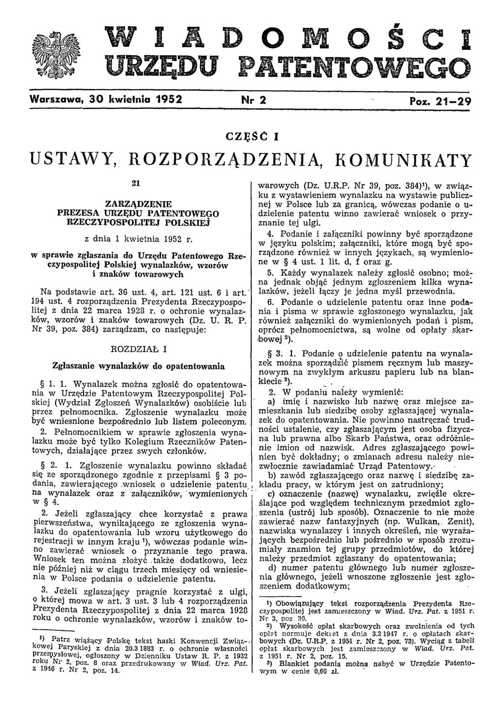 W I A D O M O Ś C I URZĘDU PA T E N T O W E G O Warszawa, 3 0 kwietnia 1952 Nr 2 Poz.