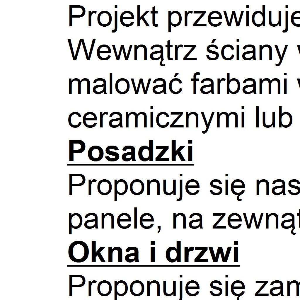 Wentylacja Zaprojektowano wentylację grawitacyjną.