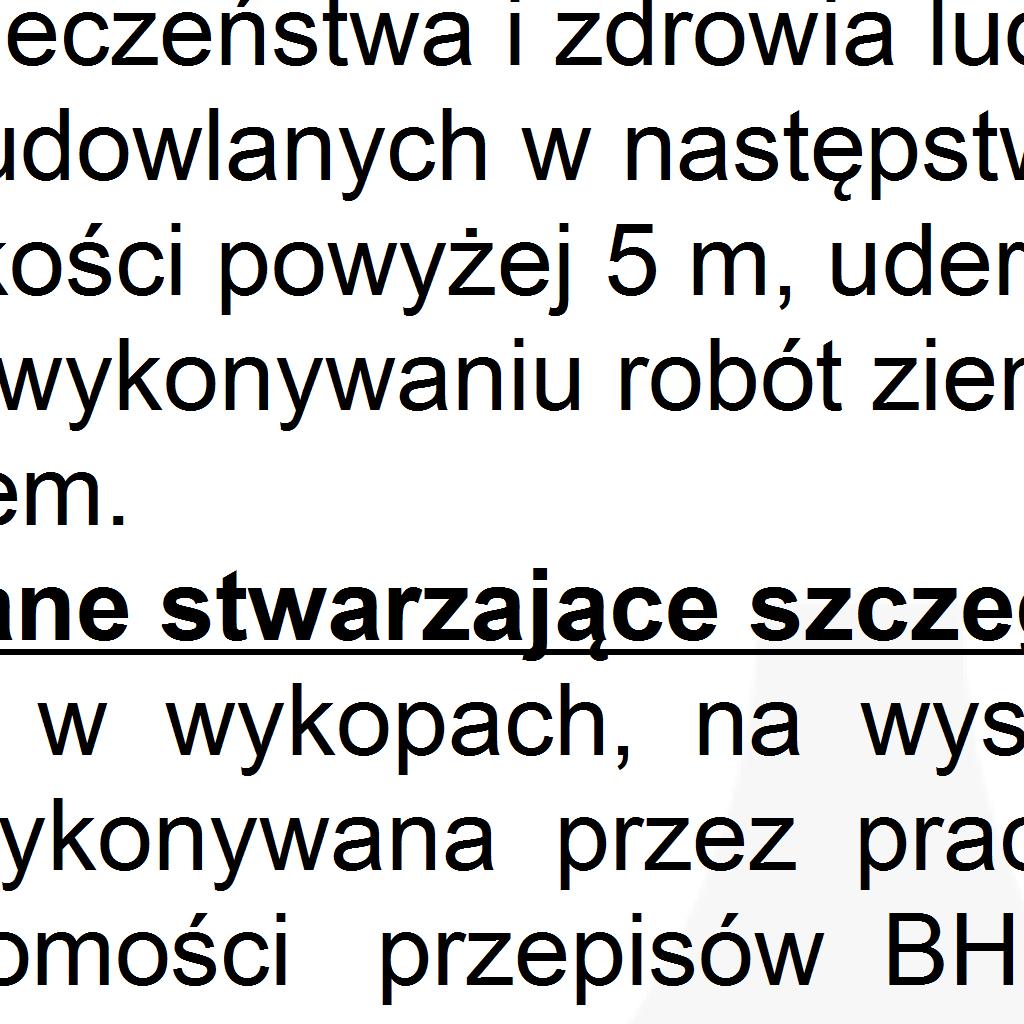 do robót szczególnie niebezpiecznych kierownik budowy lub