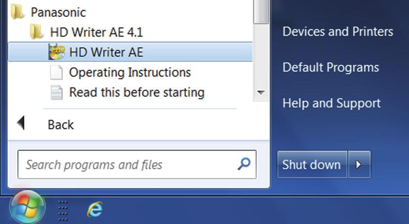 Praca z komputerem Uruchamianie programu HD Writer AE 4.1 Aby korzystać z oprogramowania, zaloguj się na konto Administratora lub standardowe konto użytkownika (tylko w Windows 7/Windows Vista).