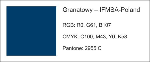 4. KOLORYSTYKA IFMSA-POLAND Na potrzeby materiałów graficznych IFMSA-Poland sprecyzowano odcienie niektórych kolorów są one określone poniżej. W przypadku stosowania określonego koloru, np.