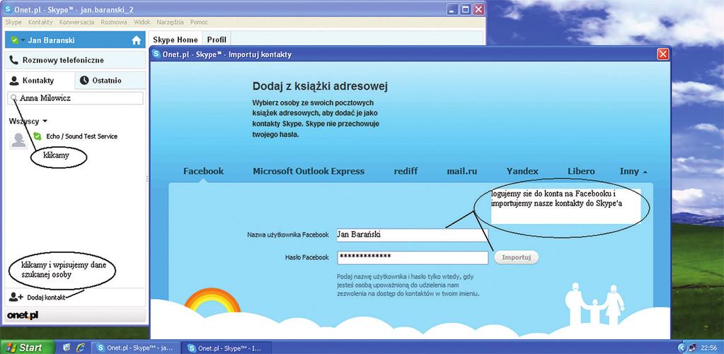 spotkanie 5 76 poprzez import czyli przeniesienie danych np. z Facebooka lub z książki adresowej poczty na niektórych serwisach (np. na www.wp.