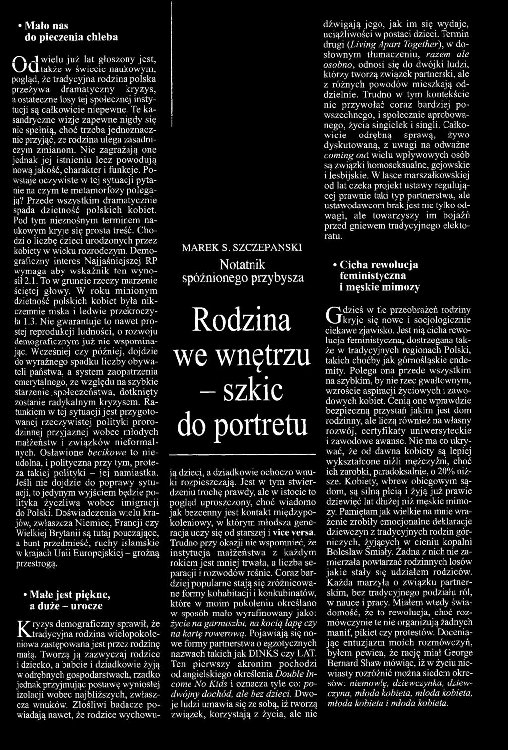 Dem o graficzny interes N ajjaśniejszej RP wymaga aby w skaźnik ten w ynosił 2.1. To w gruncie rzeczy marzenie ściętej głowy.