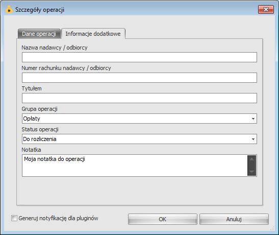 Okno Szczegółów operacji pozwala na podanie wszystkich niezbędnych informacji o operacji finansowej, takich jak: data operacji, data księgowania, kwota czy opis operacji.