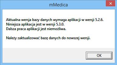 2 Niezgodność wersji bazy i aplikacji W przypadku odtworzenia bazy w wersji starszej niż aktualna wersja