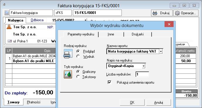 6.6.8 Drukowanie noty korygującej Nota korygująca może być wydrukowana w przypadku pomyłki popełnionej w trakcie wystawiania dokumentu sprzedaży, dotyczącej: danych wystawcy danych sprzedawcy danych