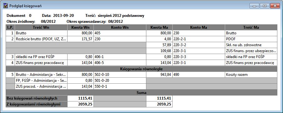 Podręcznik użytkownika Sage Symfonia Kadry i Płace 218 W lewej części okna wyświetlony jest wzorzec Firma oraz wszystkie wzorce, do których systemu wynagrodzeń zostały dołączone jakiekolwiek elementy