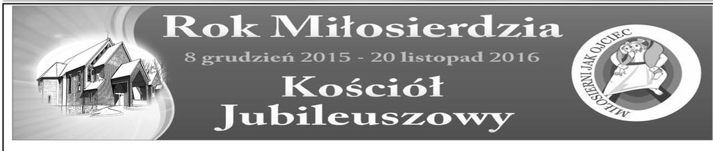 Str. 6 III Niedziela Zwykła 01-24-16 LIST PAPIEŻA FRANCISZKA W SPRAWIE ODPUSTÓW NA ROK MIŁOSIERDZIA We wrześniu 2015 Papież Franciszek wydał rozporządzenia dotyczące odpustów i sakramentu spowiedzi w