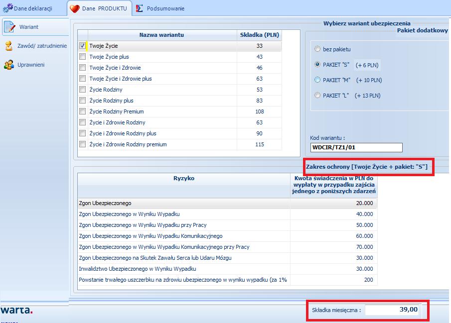 Rejestracja umowy: WARTA DLA CIEBIE I RODZINY - rejestracja nowego przystąpienia dane produktu Po wybraniu Wariantu aplikacja umożliwi wybór pakietu dodatkowego.